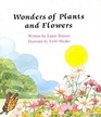 Wonders of Plants and Flowers