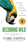 Becoming Wild
