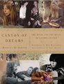 Canyon of Dreams The Magic and the Music of Laurel Canyon