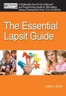 The Essential Lapsit Guide A Multimedia HowToDoIt Manual and Programming Guide for Stimulating Literacy Development from 12 to 24 Months