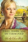 Tall, Dark, and Determined (Husbands for Hire, Bk 2)