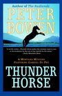 Thunder Horse A Montana Mystery Featuring Gabriel Du Pre