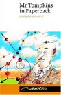 Mr Tompkins in Paperback : Comprising 'Mr Tompkins in Wonderland' and 'Mr Tompkins Explores the Atom' (Canto)