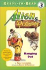 Alien & Possum: Hanging Out