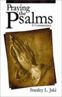 Praying the Psalms A Commentary
