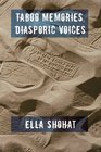 Taboo Memories Diasporic Voices