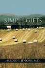 Simple Gifts: Memoirs of a hometown doctor