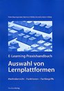 E Learning Praxishandbuch Auswahl von Lernplattformen