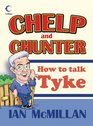 Chelp and Chunter How to Talk Tyke