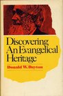 Discovering an evangelical heritage