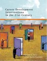 Career Development Interventions in the 21st Century Second Edition