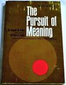 The Pursuit of Meaning A Guide to the Theory and Application of Viktor E Frankl's Logotherapy