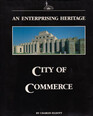 City of commerce An enterprising heritage