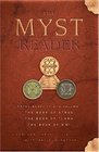 The Myst Reader Books 13 Three Books in One Volume