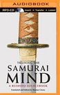 Training the Samurai Mind A Bushido Sourcebook