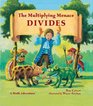 The Multiplying Menace Divides A Math Adventure