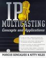 Ip Multicasting Concepts and Applications