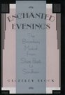 Enchanted Evenings The Broadway Musical from Show Boat to Sondheim