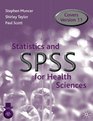 Statistics and Spss for Health Sciences