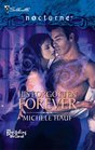 His Forgotten Forever (Bewitching the Dark, Bk 3) (Silhouette Nocturne, No 44)