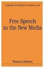 Free Speech in the New Media