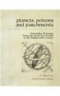 Planets Potions and Parchments Scientifica Hebraica from the Dead Sea Scrolls to the Eighteenth Century