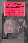 A Global Community The Jews from Aleppo Syria
