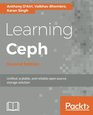 Learning Ceph  Second Edition Unifed scalable and reliable open source storage solution