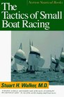 The Tactics of Small Boat Racing