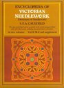 Encyclopedia of Victorian Needlework Dictionary of Needlework