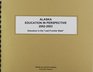Alaska Education in Perspective 20022003