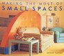 Making the Most of Small Spaces