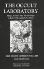The Occult Laboratory  Magic Science and Second Sight in Late SeventeenthCentury Scotland A new edition