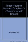 Teach Yourself Harvard Graphics 3