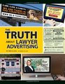 The Truth About Lawyer Advertising  Second Edition