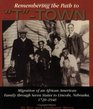 Remembering the Path to TTown Migration of an African American Family through Seven States to Lincoln Nebraska