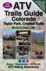 ATV Trails Guide Colorado Taylor Park, Crested Butte