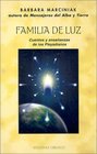 Familia de Luz / Family of Light