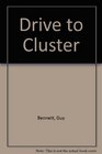 Drive To Cluster
