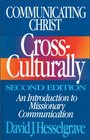 Communicating Christ CrossCulturally Second Edition