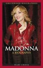 Madonna A Biography