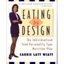 Eating by design: The individualized food personality type nutrition plan