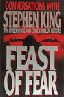 Feast of Fear Conversations With Stephen King