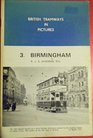 British Tramways in Pictures 3 Birmingham