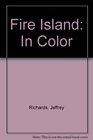 Fire Island In Color