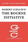Robert Ludlum's  The Bourne Initiative