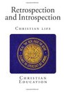 Retrospection and Introspection Christian life