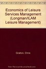 Economics of Leisure Services Management