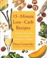 15Minute LowCarb Recipes Instant Recipes for Dinners Desserts and More