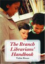 The Branch Librarians' Handbook